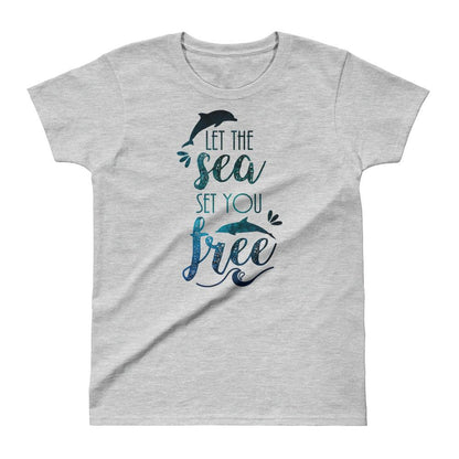 Let The Sea Set You Free Dolphins - Women's T-shirt - the ocean vibe Ocean Apparel